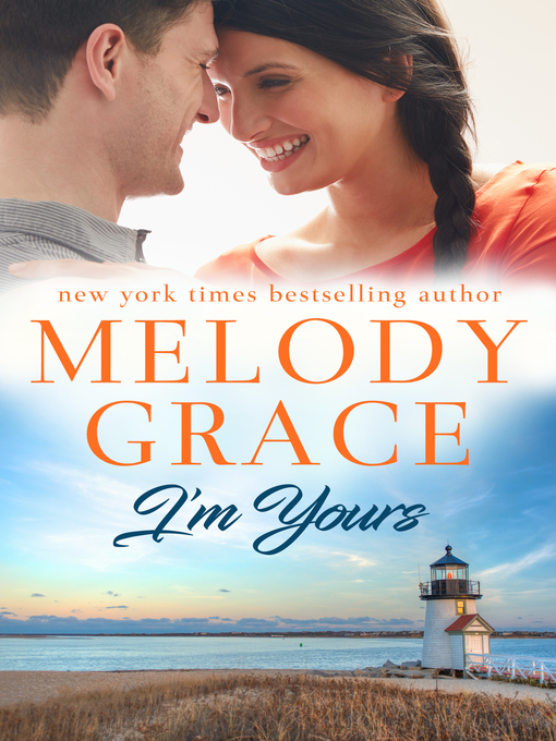 Title details for I'm Yours by Melody Grace - Wait list